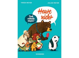 9783257013177 - Heute nicht - Timon Meyer Gebunden