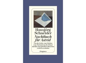 9783257068085 - Nachtbuch für Astrid - Hansjörg Schneider Gebunden