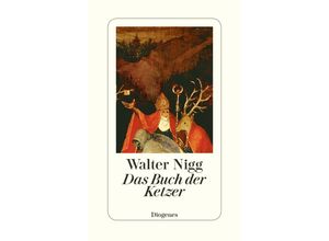 9783257069938 - Das Buch der Ketzer - Walter Nigg Leinen