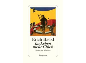 9783257070576 - Im Leben mehr Glück - Erich Hackl Leinen