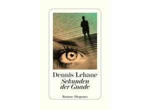 9783257072587 - Sekunden der Gnade - Dennis Lehane Gebunden