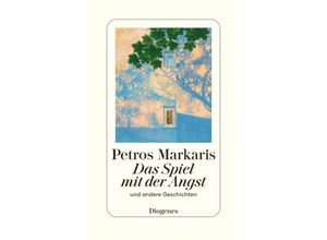 9783257072600 - Das Spiel mit der Angst - Petros Markaris Gebunden