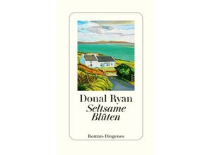 9783257072655 - Seltsame Blüten - Donal Ryan Gebunden