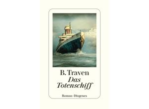 9783257072693 - Das Totenschiff - B Traven Gebunden