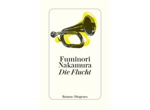 9783257072853 - Die Flucht - Fuminori Nakamura Gebunden