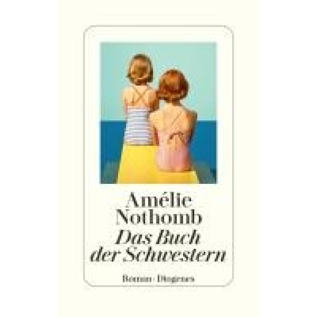 9783257072860 - Nothomb Amélie Das Buch der Schwestern