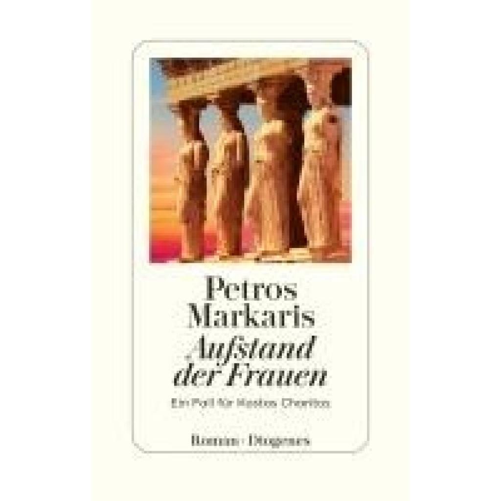 9783257073072 - Markaris Petros Aufstand der Frauen