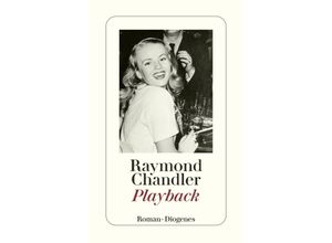 9783257203134 - Raymond Chandler - GEBRAUCHT Playback - Preis vom 02102023 050404 h