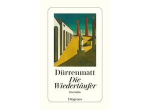 9783257230505 - Die Wiedertäufer - Friedrich Dürrenmatt Kartoniert (TB)