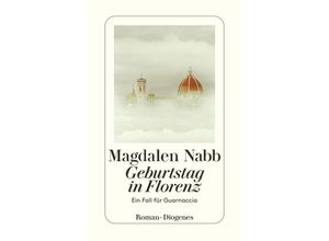 9783257231649 - Geburtstag in Florenz - Magdalen Nabb Taschenbuch