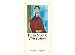 9783257240795 - Ein Leben - Italo Svevo Taschenbuch