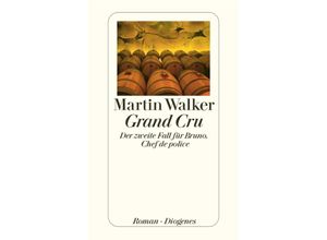 9783257240825 - Martin Walker - GEBRAUCHT Grand Cru Der zweite Fall für Bruno Chef de police - Preis vom 05062023 050549 h