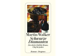 9783257241808 - Schwarze Diamanten   Bruno Chef de police Bd3 - Martin Walker Kartoniert (TB)