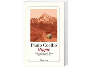 9783257245042 - Paulo Coelho - GEBRAUCHT Hippie Eine inspirierende Reise nach Kathmandu (detebe) - Preis vom 01092023 050629 h