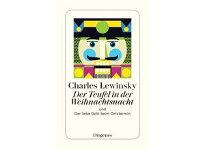 9783257247077 - Der Teufel in der Weihnachtsnacht - Charles Lewinsky Taschenbuch