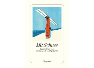 9783257247213 - Mit Schuss - Diverse Autoren Taschenbuch