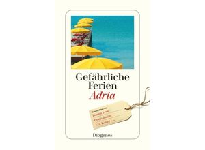 9783257247428 - Gefährliche Ferien - Adria Taschenbuch