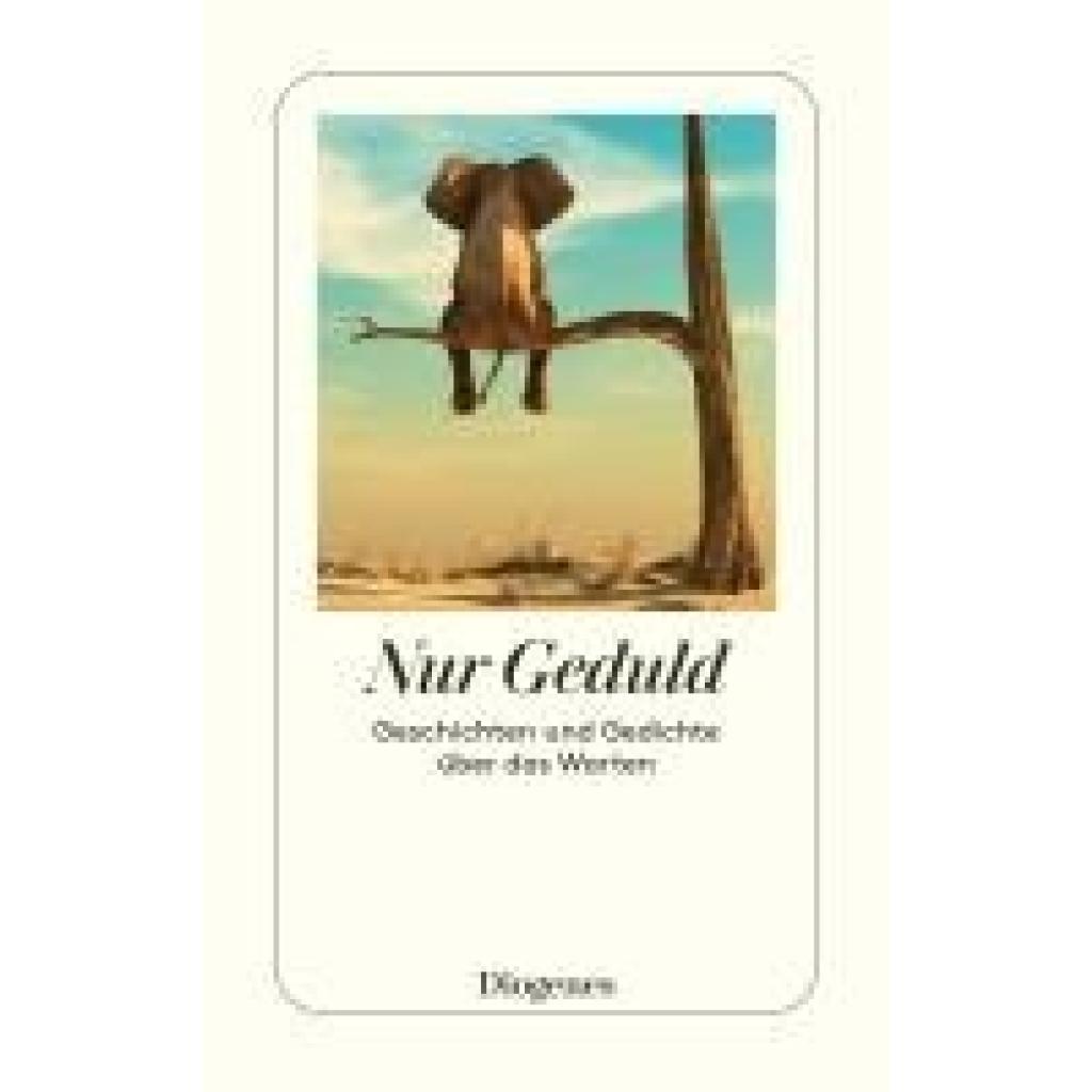 9783257247459 - Nur Geduld 9783257247459 - Nur Geduld