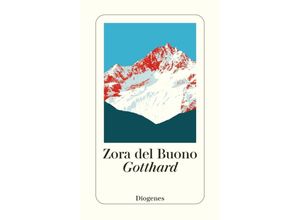 9783257247466 - Gotthard - Zora Del Buono Taschenbuch