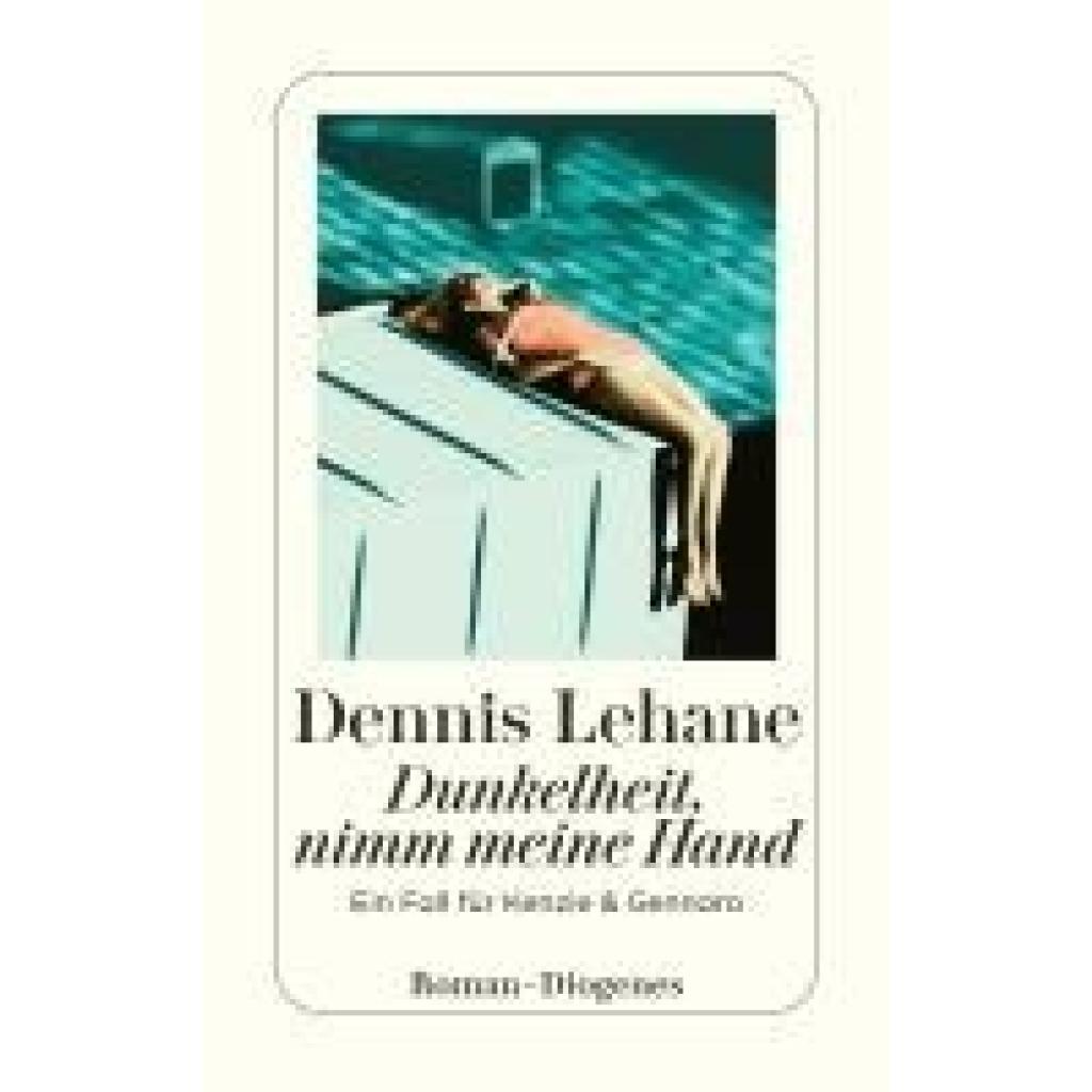 9783257247572 - Lehane Dennis Dunkelheit nimm meine Hand
