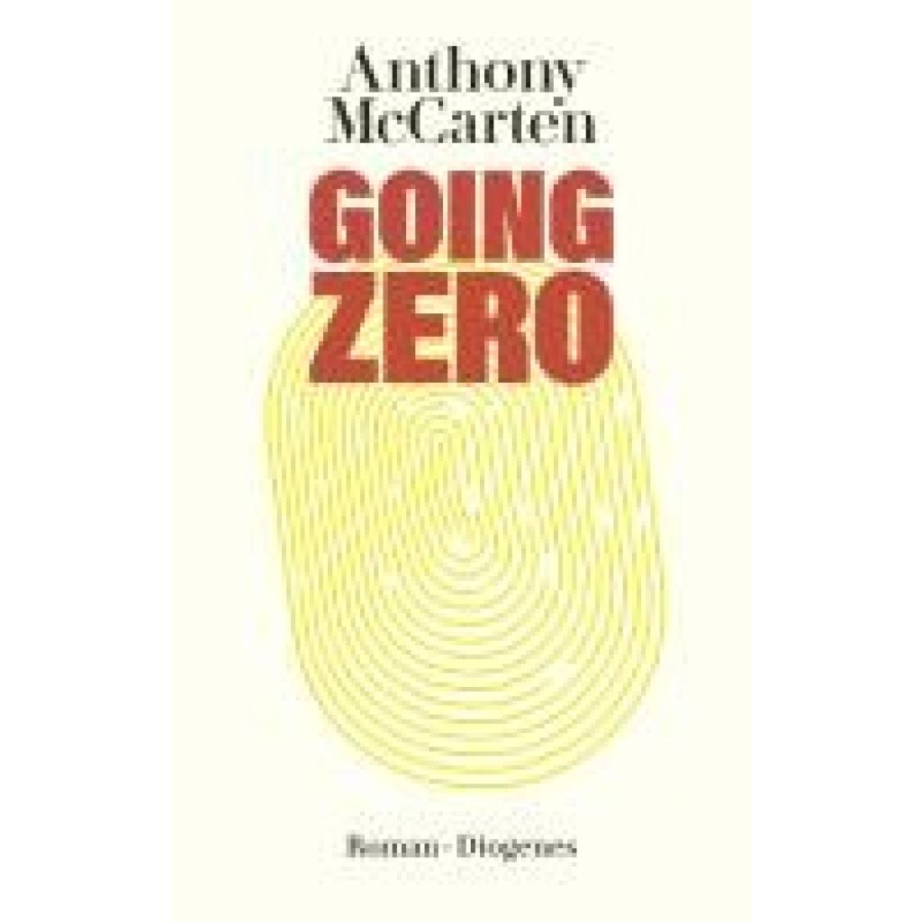 9783257247596 - McCarten Anthony Going Zero