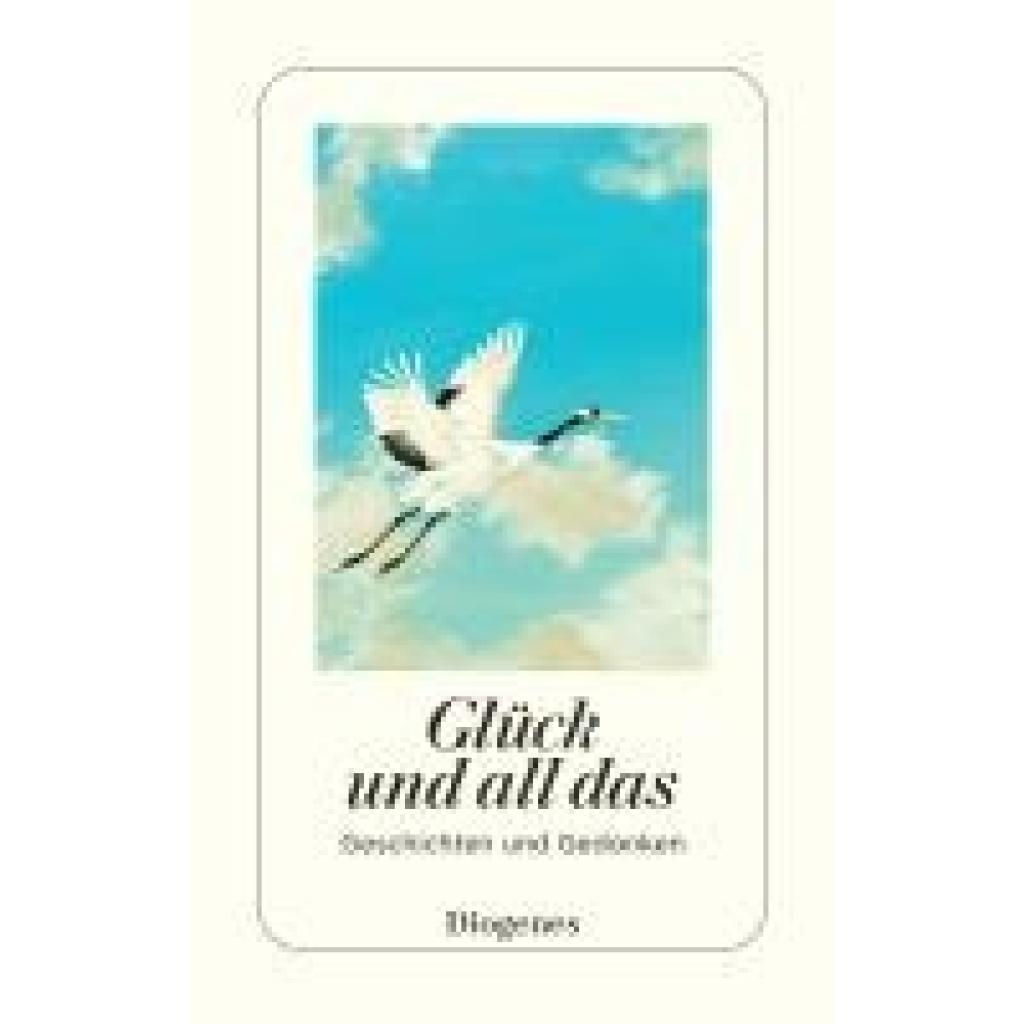 9783257247725 - Glück und all das