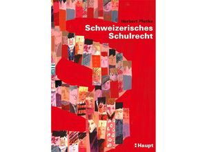 9783258059990 - Schweizerisches Schulrecht - Herbert Plotke Gebunden