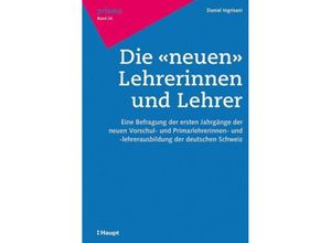 9783258078861 - Die neuen Lehrerinnen und Lehrer - Daniel Ingrisani Kartoniert (TB)