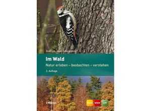 9783258079004 - Natur erleben   Im Wald - Andreas Jaun Sabine Joss Kartoniert (TB)