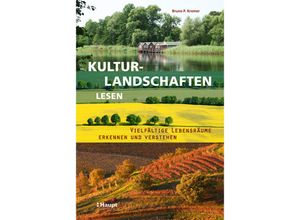 9783258079387 - Kulturlandschaften lesen - Bruno P Kremer Gebunden