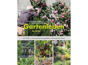 9783258080604 - Gartenleben im Alter - Petra Hagen Hodgson Peter Eberhard Gebunden