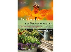 9783258080741 - Mein Garten - ein Bienenparadies - Bruno P Kremer Kartoniert (TB)