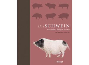 9783258080932 - Das Schwein - Richard Lutwyche Gebunden