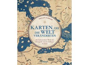 9783258083339 - Karten die die Welt veränderten - Philip Parker Gebunden