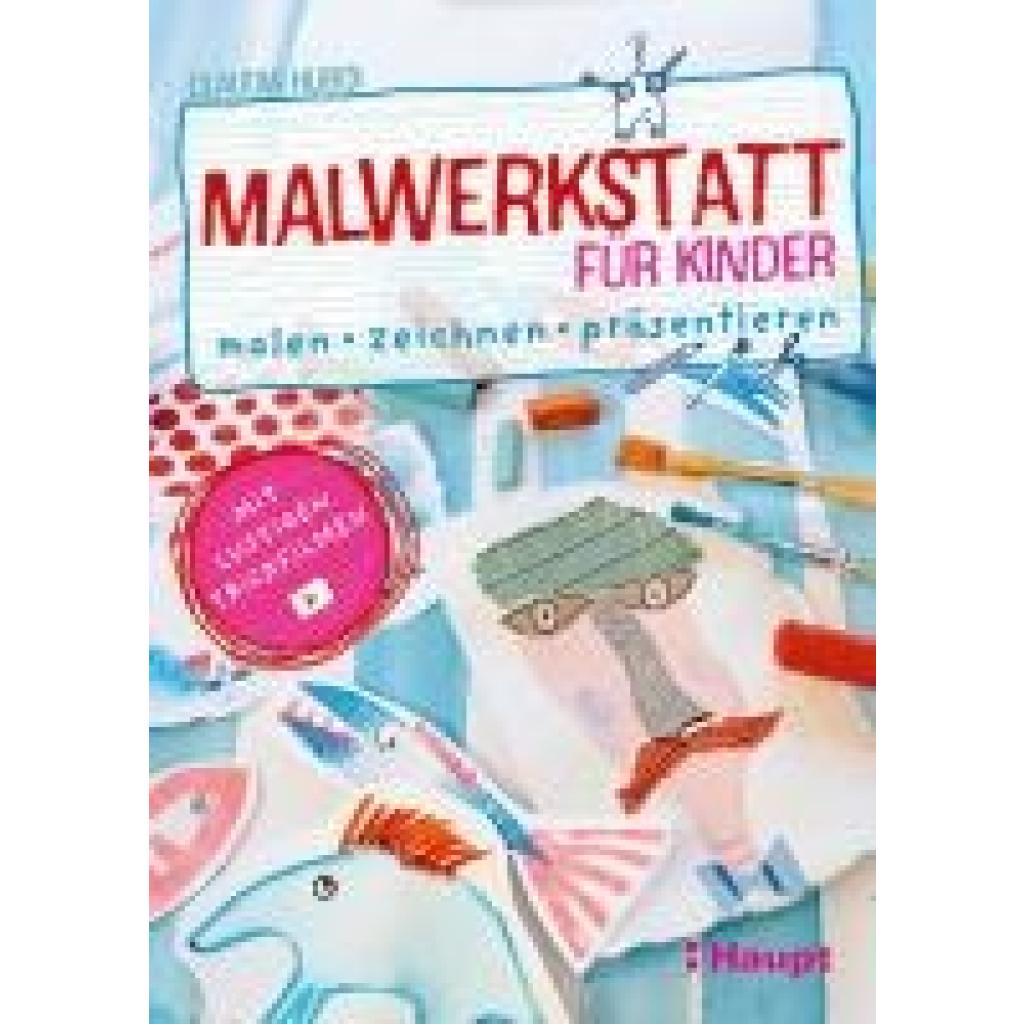 9783258602806 - Huboi Claudia Malwerkstatt für Kinder