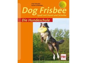 9783275017553 - Dog Frisbee - Julia Schuster Jochen Schleicher Kartoniert (TB)