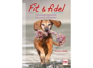 9783275018611 - Fit & fidel - Annette Schmitt Kartoniert (TB)