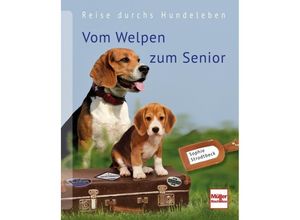 9783275020140 - Vom Welpen zum Senior - Sophie Strodtbeck Kartoniert (TB)