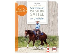 9783275020690 - Souverän im Westernsattel - mit Ute Holm - Ute Holm Carola Steen Kartoniert (TB)