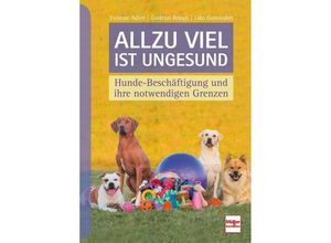 9783275020928 - Allzu viel ist ungesund - Gudrun Braun Udo Gansloßer Yvonne Adler Kartoniert (TB)