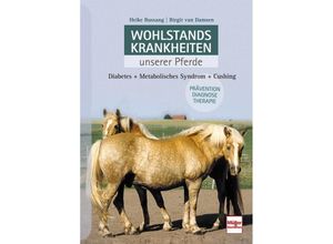 9783275021857 - Wohlstandskrankheiten unserer Pferde - Heike Bussang Birgit van Damsen Gebunden