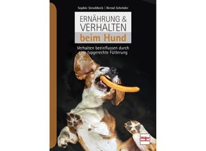 9783275021994 - Ernährung & Verhalten beim Hund - Sophie Strodtbeck Bernd Schröder Gebunden