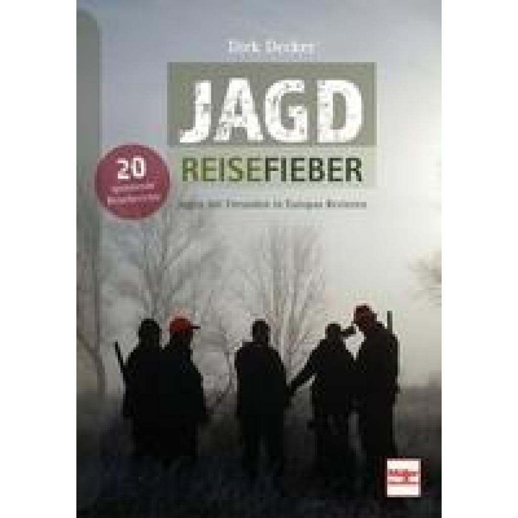 9783275022656 - Jagd-Reisefieber - Dirk Decker Gebunden