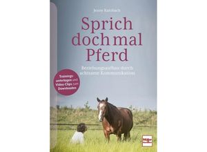 9783275022823 - Sprich doch mal Pferd - Jenny Kurzbach Kartoniert (TB)