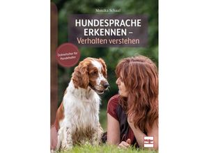 9783275022892 - Hundesprache erkennen - Verhalten verstehen - Monika Schaal Kartoniert (TB)