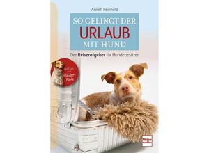 9783275022915 - So gelingt der Urlaub mit Hund - Annett Reinhold Kartoniert (TB)