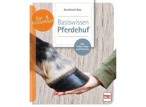 9783275022960 - Basiswissen Pferdehuf - Burkhard Rau Kartoniert (TB)