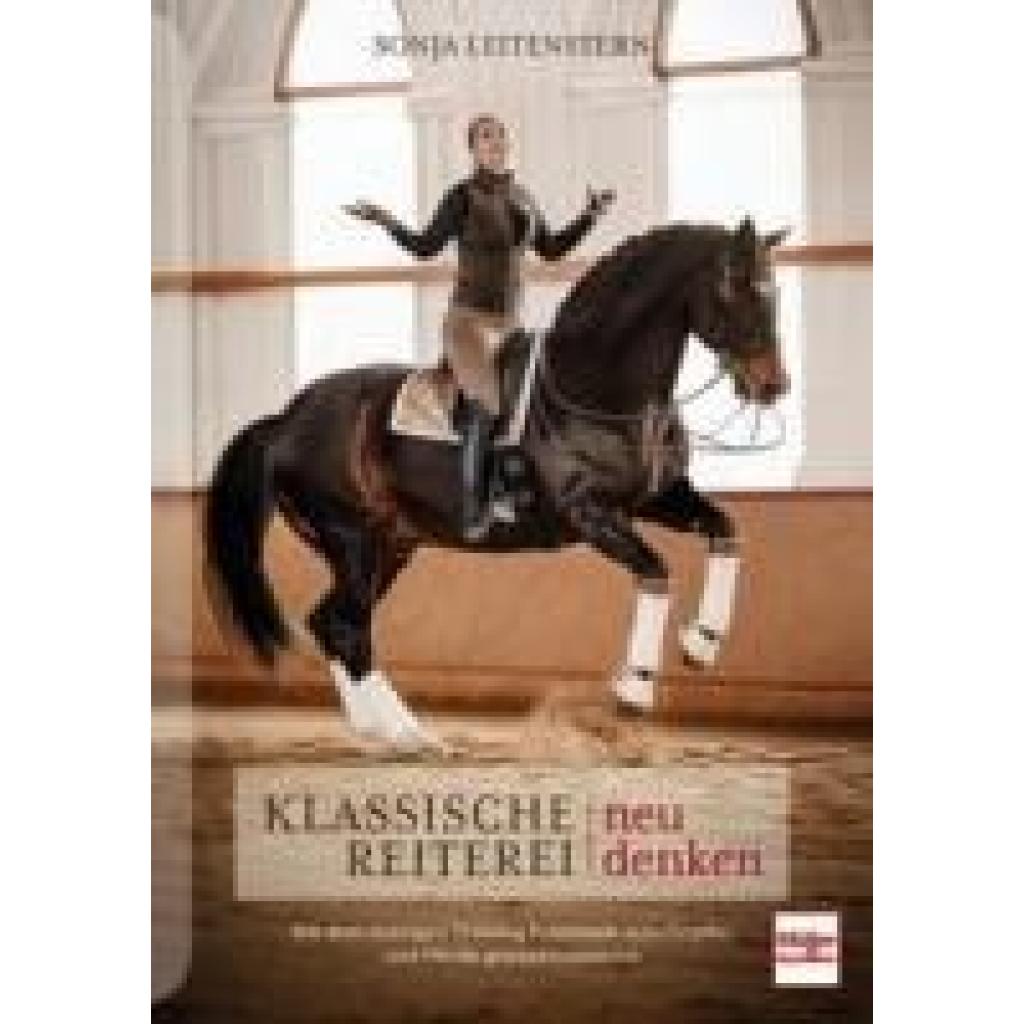 9783275023172 - Leitenstern Sonja Klassische Reiterei neu denken