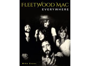 9783283013271 - Fleetwood Mac Everywhere - Mike Evans Gebunden