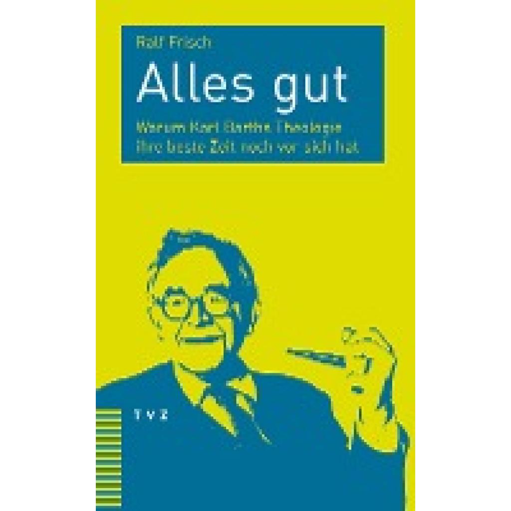 9783290181727 - Alles gut - Ralf Frisch Kartoniert (TB)